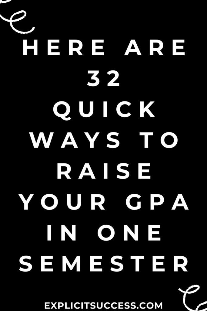Here Are 32 Quick Ways To Raise Your GPA In One Semester
