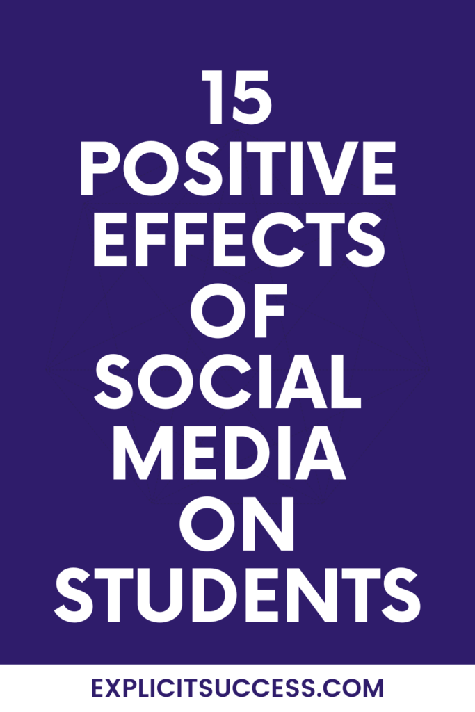 15 Positive Effects Of Social Media On Students