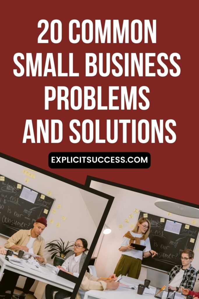 20 Common Small Business Problems And Solutions