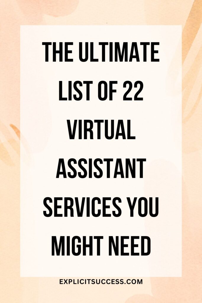 The Ultimate List Of 22 Virtual Assistant Services You Might Need 