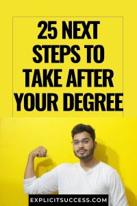 25 Next Steps To Take After Your Degree