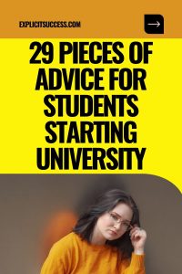 29 Pieces Of Advice For Students Starting University