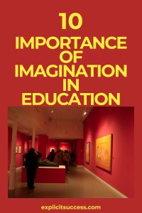10 Importance Of Imagination In Education