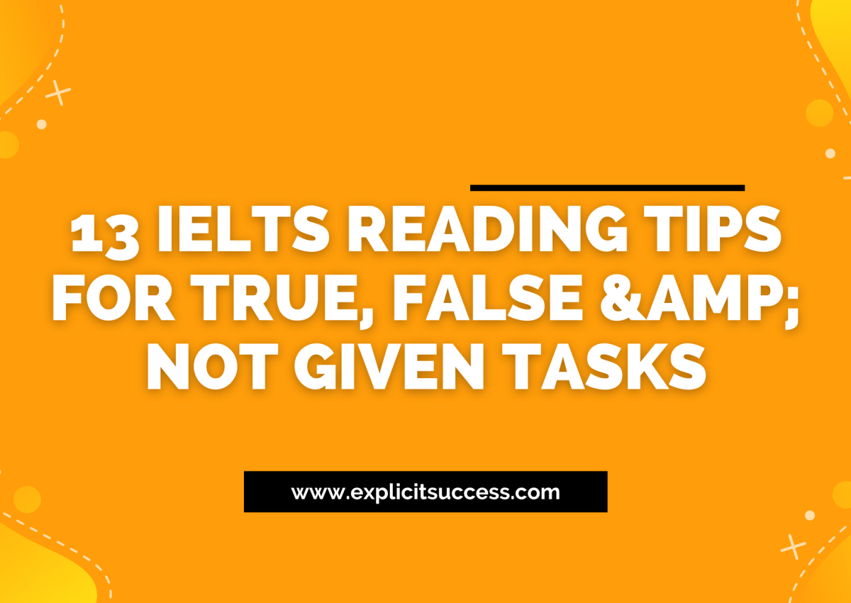 13-IELTS-Reading-Tips-For-True-False-amp-Not-Given-Tasks