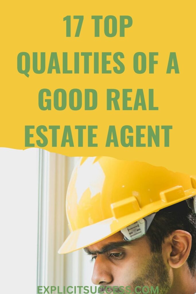 17 Top Qualities Of A Good Real Estate Agent (1)