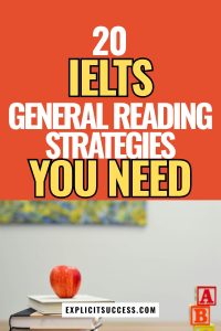 20 IELTS General Reading Strategies You Need