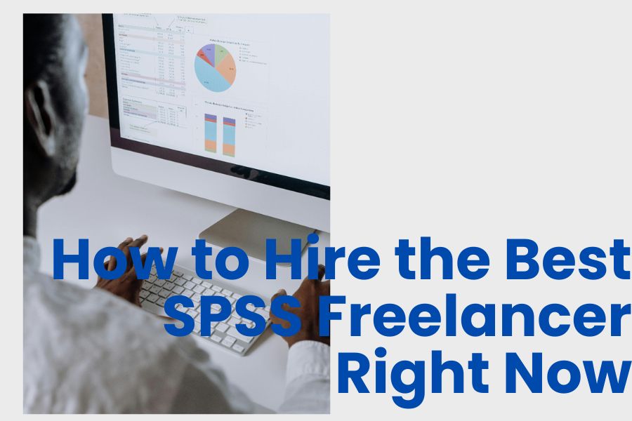 How to hire the Best SPSS Freelancer Right Now