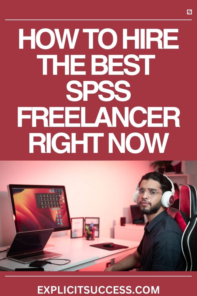 How to Hire the Best SPSS Freelancer Right Now
