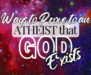 Prove that God Exists