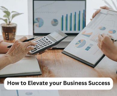How to Elevate your Business Success
