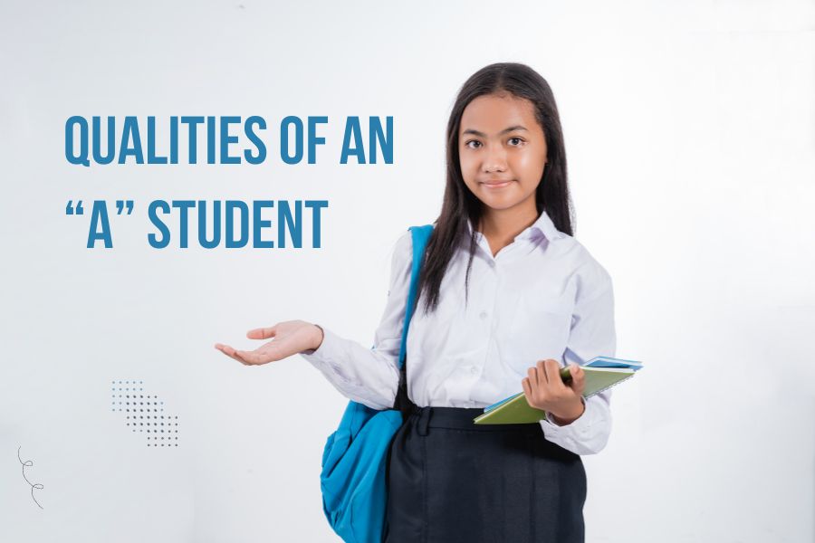 20 Qualities of An A Student