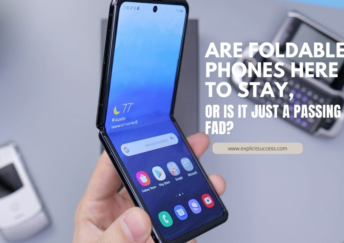Foldable Phones
