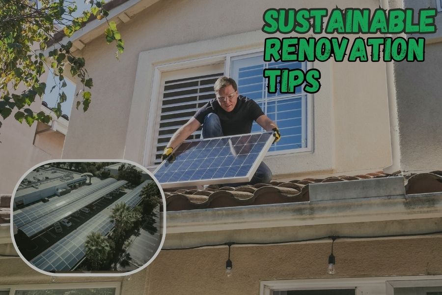 3 Practical Tips to Renovate Sustainably Without Much Effort