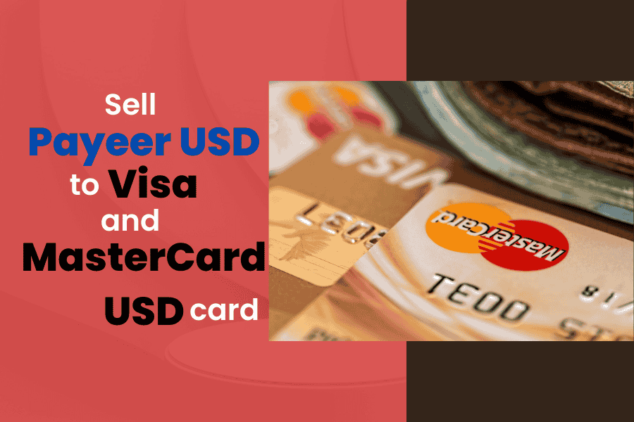 Sell Payeer USD to Visa and MasterCard USD card