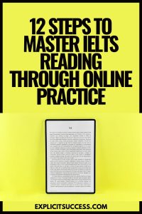 12 Steps to Master IELTS Reading Through Online Practice