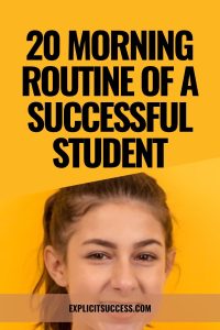 20 Morning Routine Of A Successful Student