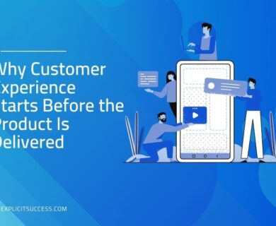 Why Customer Experience Starts Before the Product Is Delivered