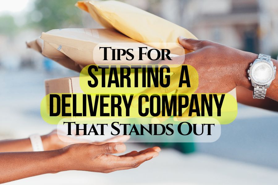 Starting a Delivery Company