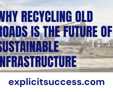 Why Recycling Old Roads Is the Future of Sustainable Infrastructure
