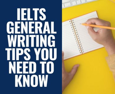 20 IELTS General Writing Tips You Need to Know
